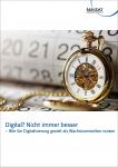 Digital? Nicht immer besser – Wie Sie Digitalisierung gezielt als Wachstumstreiber nutzen (PDF-Datei) 