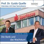 Die Bank und das Wachstum: Gespräch mit Uwe Samulewicz 