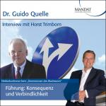 Führung - Konsequenz und Verbindlichkeit: Gespräch mit Horst Trimborn 