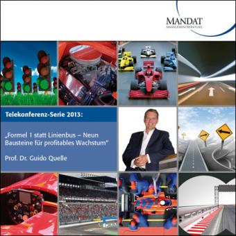 Telekonferenz-Serie 2013: Formel 1 statt Linienbus 