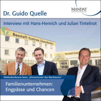 Familienunternehmen - Engpässe und Chancen: Gespräch mit Hans-Henrich und Julian Tintelnot 
