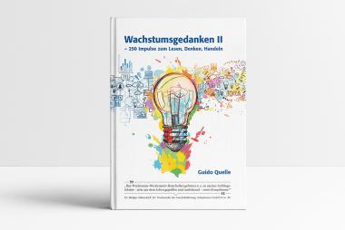 Wachstumsgedanken II – 250 Impulse zum Lesen, Denken, Handeln 