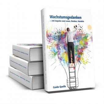 Wachstumsgedanken – 250 Impulse zum Lesen, Denken, Handeln 