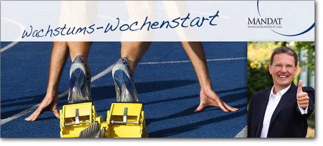 Mandat Wachstums-Wochenstart